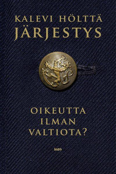 holtta jarjestys oikeutta ilman valtiota kansi