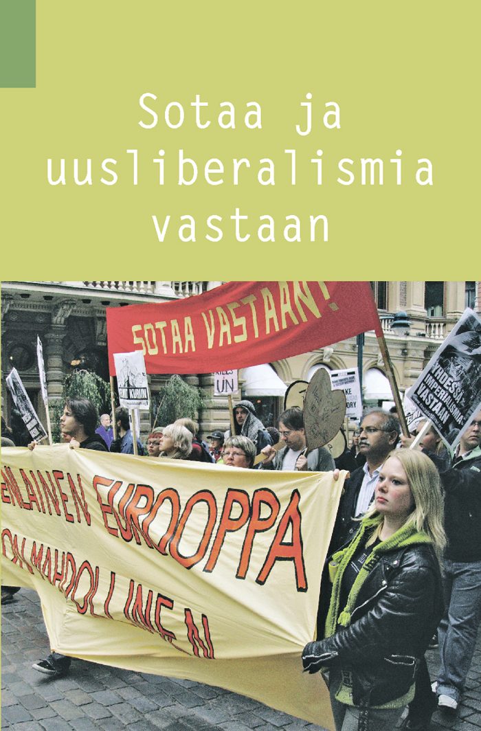 sotaa ja uusliberalismia vastaan kirjan kansi